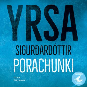 Porachunki, Yrsa Sigurðardóttir