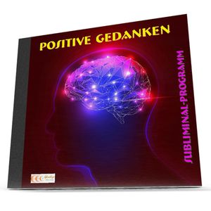 Positive Gedanken - Subliminal-Programm, Michael Bauer