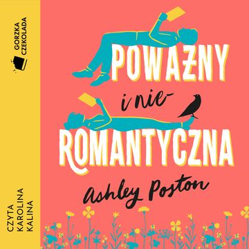 Poważny i nieromantyczna audiobook, Ashley Poston