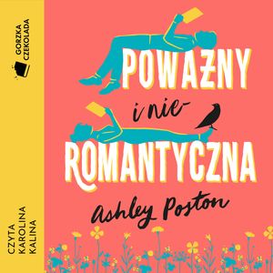 Poważny i nieromantyczna, Ashley Poston