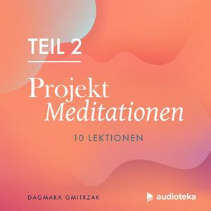 Projekt Meditationen 2, Dagmara Gmitrzak