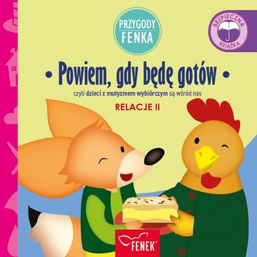 Przygody Fenka. Powiem, gdy będę gotów audiobook, Dominika Gałka
