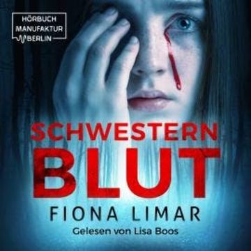 Schwesternblut - Brandenburg-Krimis, Band 1 (ungekürzt) audiobook, Fiona Limar