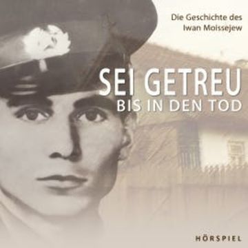 Sei getreu bis in den Tod audiobook, Anton Schulte