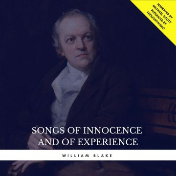 Songs of Innocence and of Experience audiobook, William Blake