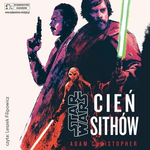 Star Wars. Cień Sithów, Adam Christopher