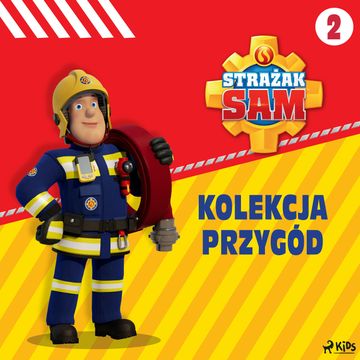 Strażak Sam - Kolekcja przygód 2 audiobook, Mattel