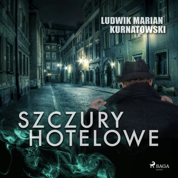 Szczury hotelowe audiobook, Ludwik Marian Kurnatowski