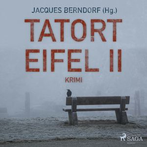 Tatort Eifel II, Alexander Kuffner, Anke Laufer, Carola Clasen, Carsten Sebastian Henn., Erika Kroell, Guido M. Breuer, Harald Bongart, Jacques Berndorf, Klaus Stickelbroeck, Manfred Reuter, Martina Kempff, Michael Rossiè, Nele Peerenboom, Nicole Mahne, Ralf Kramp., Rudolf Jagusch, Stefan Valentin Müller, Stephan Everling, Tatjana Kruse, Theo Pointner, Thomas Kiehl., Ulrike Blatter, Uwe Voehl