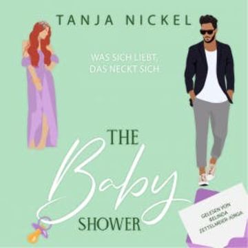 The Baby Shower: Was sich liebt, das neckt sich (Save the Date 2) audiobook, Tanja Nickel