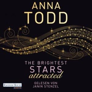 The Brightest Stars - attracted, Anna Todd