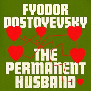 The Permanent Husband, Fyodor Dostoyevsky