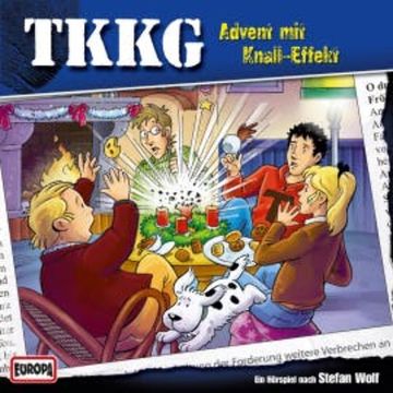 TKKG - Folge 165: Advent mit Knall-Effekt audiobook, André Minninger