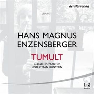 Tumult audiobook, Hans Magnus Enzensberger