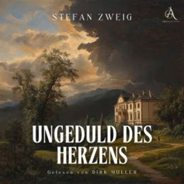 Ungeduld des Herzens - Hörbuch Klassiker audiobook, Stefan Zweig