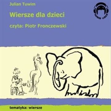 Wiersze dla dzieci audiobook, Julian Tuwim