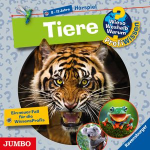 Wieso? Weshalb? Warum? ProfiWissen. Tiere, Andrea Schwendemann