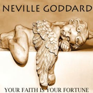 Your Faith Is Your Fortune audiobook, Neville Goddard