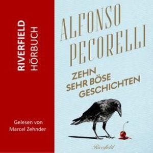Zehn sehr böse Geschichten (Ungekürzt), Alfonso Pecorelli