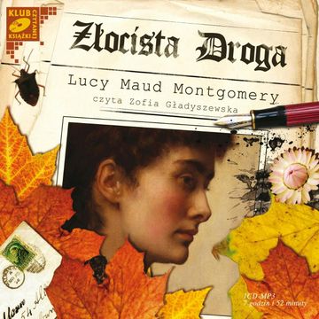 Złocista droga audiobook, Lucy Maud Montgomery