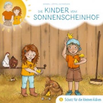 04: Schutz für die kleinen Küken audiobook, Bärbel Löffel-Schröder
