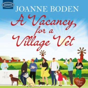 A Vacancy for a Village Vet audiobook, Joanne Boden
