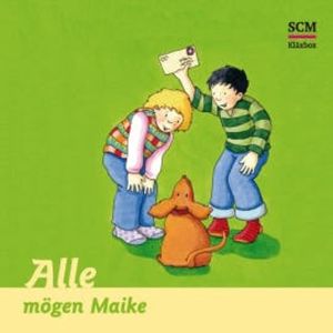 Alle mögen Maike, Bärbel Löffel-Schröder
