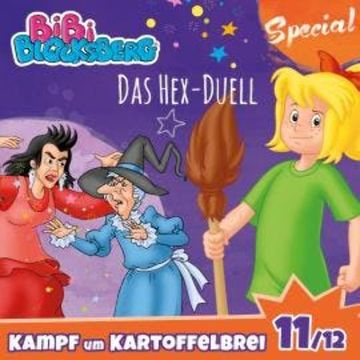 Bibi Blocksberg, Kampf um Kartoffelbrei (Special) - Teil 11: Das Hex-Duell audiobook, Stephan Gürtler