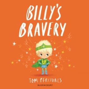 Billy's Bravery, Tom Percival