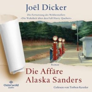 Die Affäre Alaska Sanders, Joël Dicker