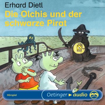 Die Olchis und der schwarze Pirat audiobook, Erhard Dietl
