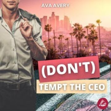 (Don't) Tempt the CEO audiobook, Ava Avery
