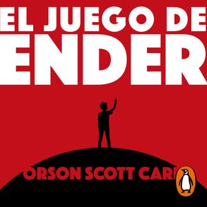 El juego de Ender (Saga de Ender 1), Orson Scott Card