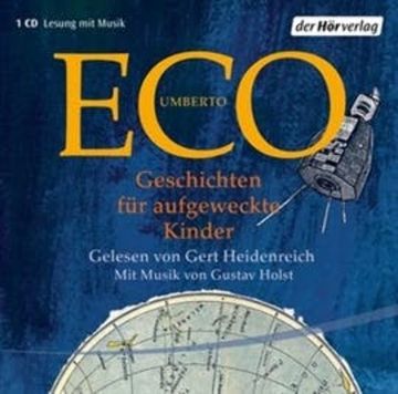 Geschichten für aufgeweckte Kinder audiobook, Umberto Eco