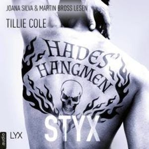 Hades' Hangmen - Styx - Hades-Hangmen-Reihe, Teil 1 (Ungekürzt), Tillie Cole