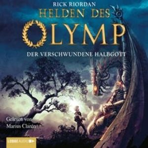 Der verschwundene Halbgott (Helden des Olymp 1), Rick Riordan