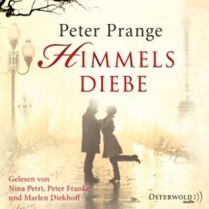 Himmelsdiebe, Peter Prange
