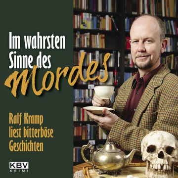 Im wahrsten Sinne des Mordes audiobook, Ralf Kramp