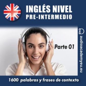 Inglés nivel pre-intermedio B1_parte 01 audiobook, Tomáš Dvořáček