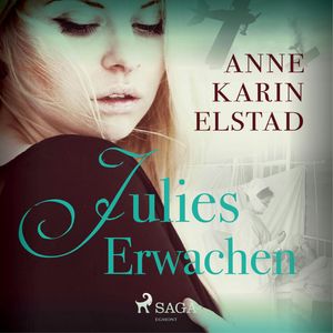 Julies Erwachen (Julie 1), Anne Karin Elstad