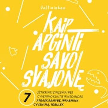 Kaip apginti savo svajonę? audiobook, Valtininkas