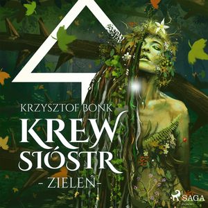 Krew Sióstr. Zieleń, Krzysztof Bonk