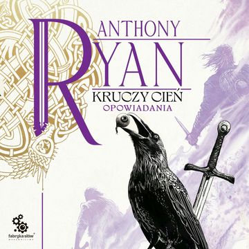 Kruczy Cień. Opowiadania audiobook, Anthony Ryan