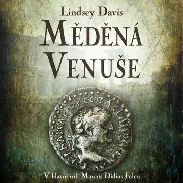 Měděná Venuše audiobook, Lindsey Davis