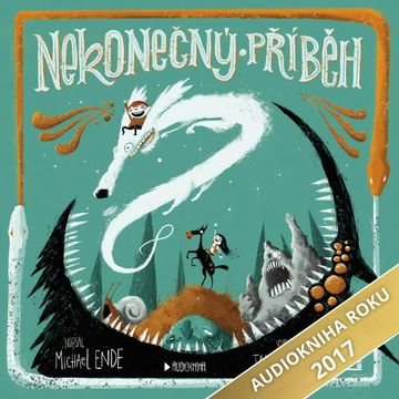 Nekonečný příběh audiobook, Michael Ende