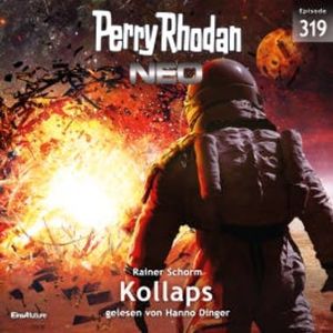 Perry Rhodan Neo 319: Kollaps, Rainer Schorm
