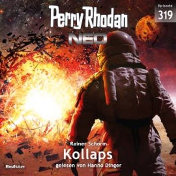 Perry Rhodan Neo 319: Kollaps audiobook, Rainer Schorm