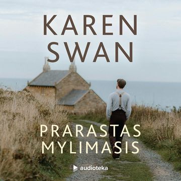 PRARASTAS MYLIMASIS audiobook, Karen Swan
