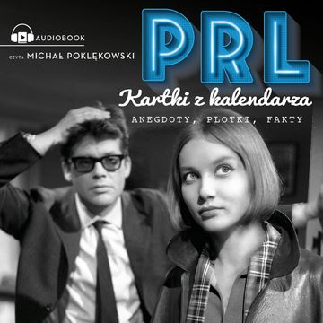 PRL. Kartki z kalendarza audiobook, Sławomir Koper
