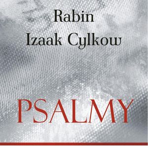 Psalmy Rabina Cylkowa, Izaak Cylkow